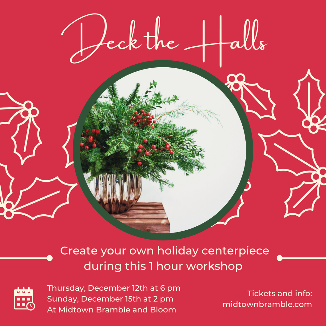 Holiday Centerpiece Workshop